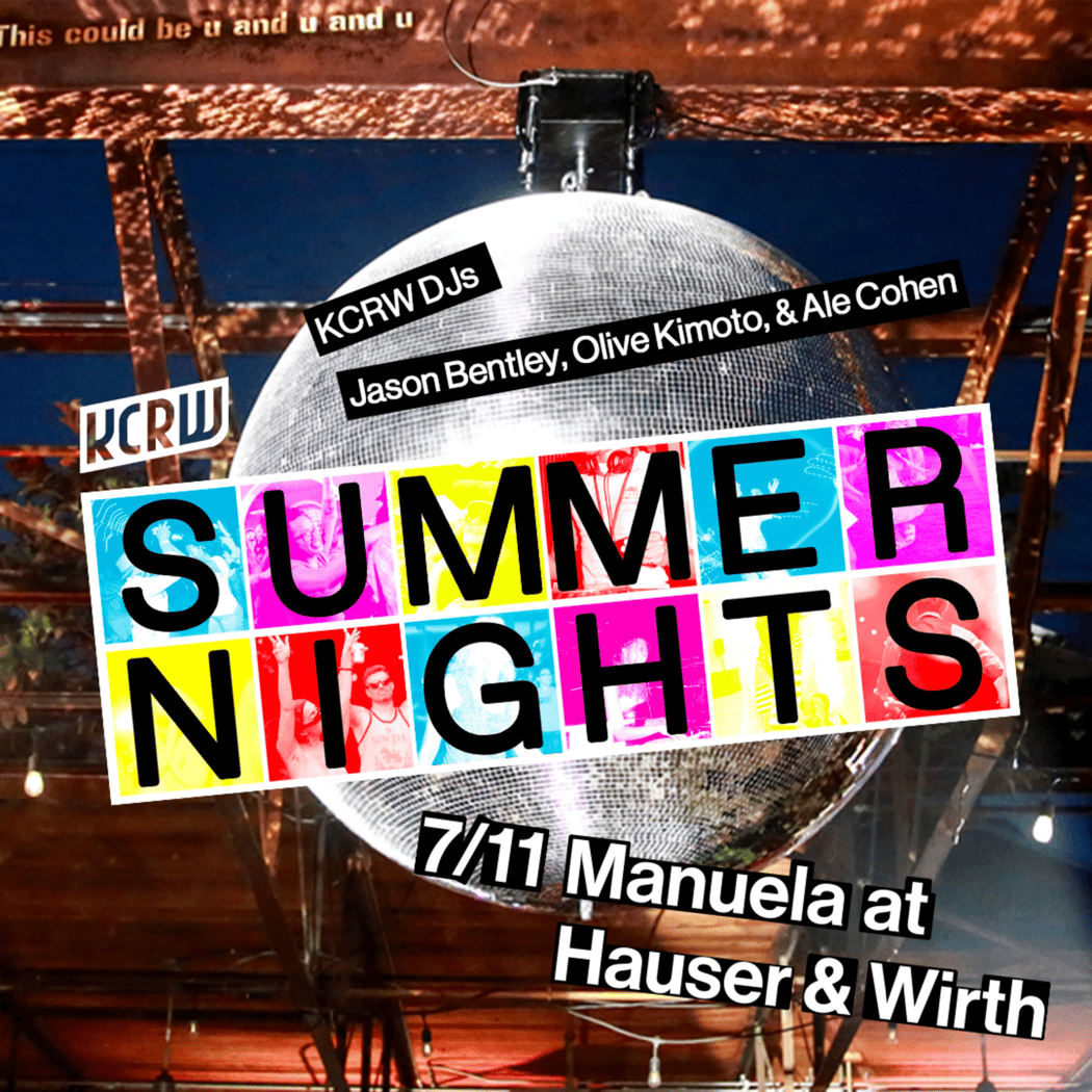 KCRW Summer Nights with Manuela at Hauser & Wirth 1